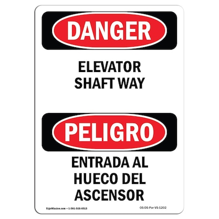 Signmission Safety Sign, OSHA Danger, 24" Height, Elevator Shaft Way Bilingual Spanish OS-DS-D-1824-VS-1202
